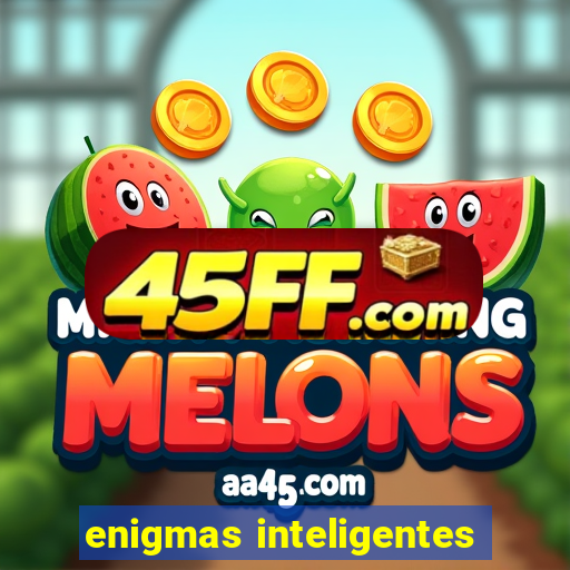 enigmas inteligentes